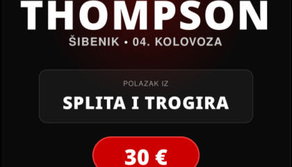 KONCERT THOMPSONA U ŠIBENIKU Prijevoz iz Splita i Trogira